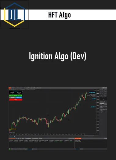 HFT Algo – Ignition Algo (Dev) 3 HFT Algo – Ignition Algo (Dev)