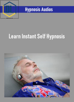 Hypnosis Audios – Learn Instant Self Hypnosis