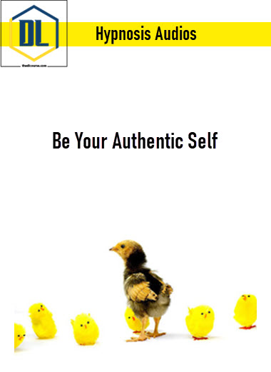 Hypnosis Audios – Be Your Authentic Self 3 Hypnosis Audios – Be Your Authentic Self