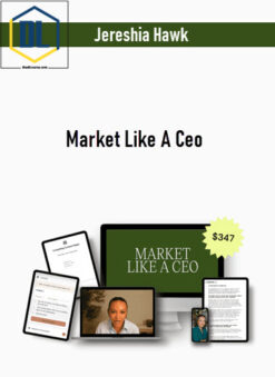 Jereshia Hawk – Market Like A Ceo