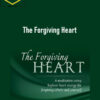 Joseph Gallenberger – The Forgiving Heart