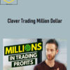 Kyle Williams – Clover Trading Million Dollar