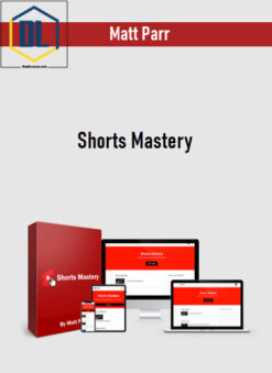 Matt Parr – Shorts Mastery