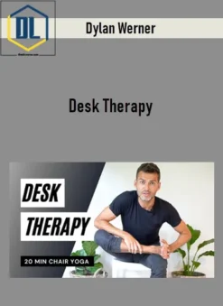 Dylan Werner – Desk Therapy