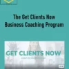Maria Wendt – The Get Clients Now Business Coaching Program
