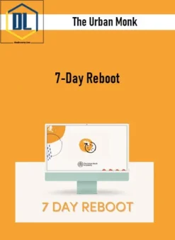 The Urban Monk – 7-Day Reboot