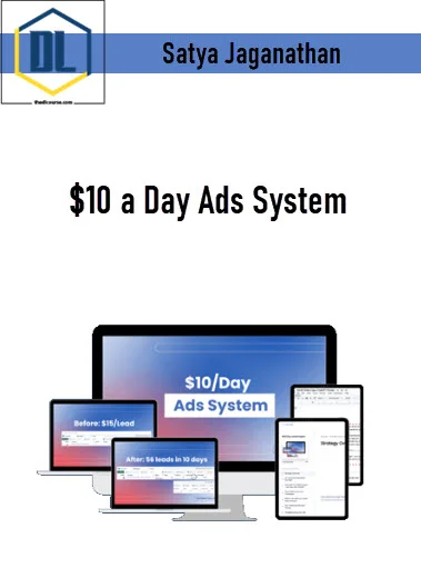 Satya Jaganathan – $10 a Day Ads System 3 Satya Jaganathan – $10 a Day Ads System