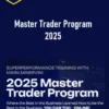 Mark Minervini – Master Trader Program 2025 1 Mark Minervini – Master Trader Program 2025
