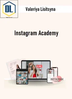Valeriya Lisitsyna – Instagram Academy
