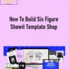 Melissa Lunt – How To Build Six Figure Showit Template Shop