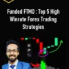 Next-Gen Trading & Tech – Funded FTMO Top 5 High Winrate Forex Trading Strategies