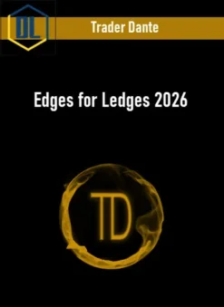 Trader Dante – Edges for Ledges 2026