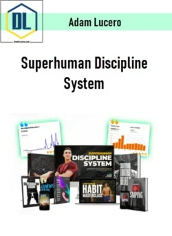 Adam Lucero – Superhuman Discipline System