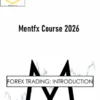Anton – Mentfx Course 2026 2 Anton – Mentfx Course 2026