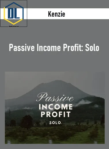 Kenzie – Passive Income Profit: Solo 2 Kenzie – Passive Income Profit: Solo